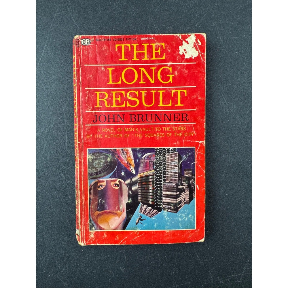 The Long Result John Brunner 1st‎ Ballantine Books edition 1966
